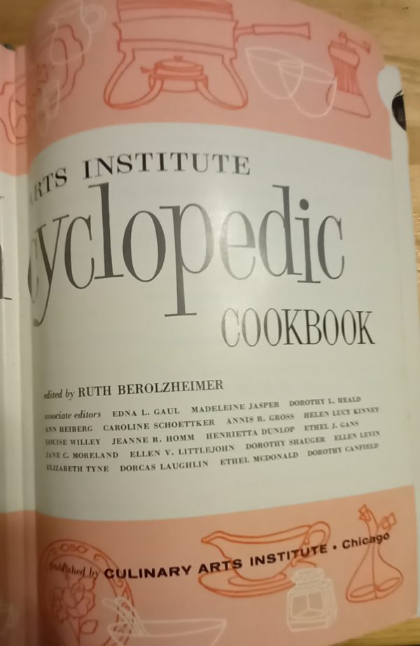 Culinary arts institute Encyclopedic cookbook - edited by Ruth Berolzheimer (1948)
