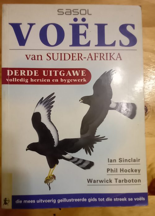 Sasol Voels van Suider Afrika - Ian Sinclair, Phil Hockey, Warwick Tarboton (1993)