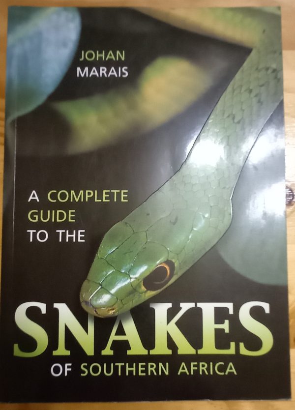 A complete guide to the snakes of Southern Africa - Johan Marais (2004)