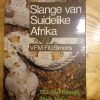 Slange van Suidelike Afrika - V F M FitzSimons (1978)