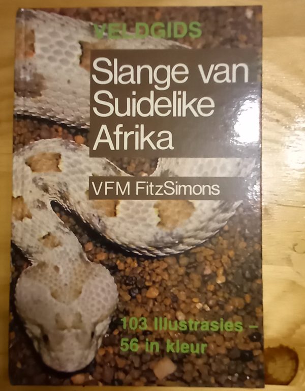 Slange van Suidelike Afrika - V F M FitzSimons (1978)