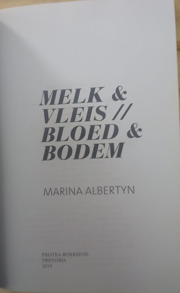Melk en vleis / bloed en bodem - Marina Albertyn (2019)