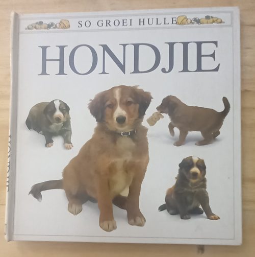 Hondjie So groei hulle reeks - Angela Royston (1991)