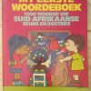 My eerste woordeboek 1000 woorde vir Suid Afrikaanse seuns en dogters - Geoff Keays Marje Hemp