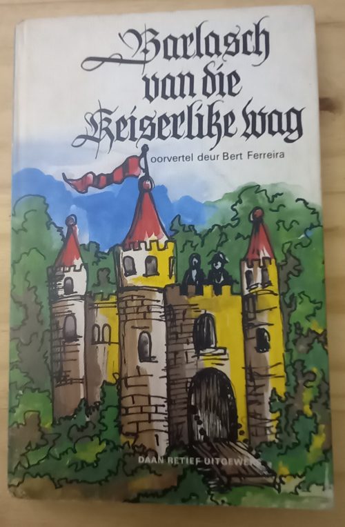 Barlasch van die keiserlike wag oorvertel deur Bert Ferreira (1981) Barlasch van die keiserlike wag oorvertel deur Bert Ferreira (1981)