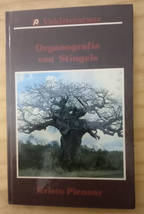 Vakliteratuur Organografie van stingels - Kristo Pienaar (1982) Vakliteratuur Organografie van stingels - Kristo Pienaar (1982)