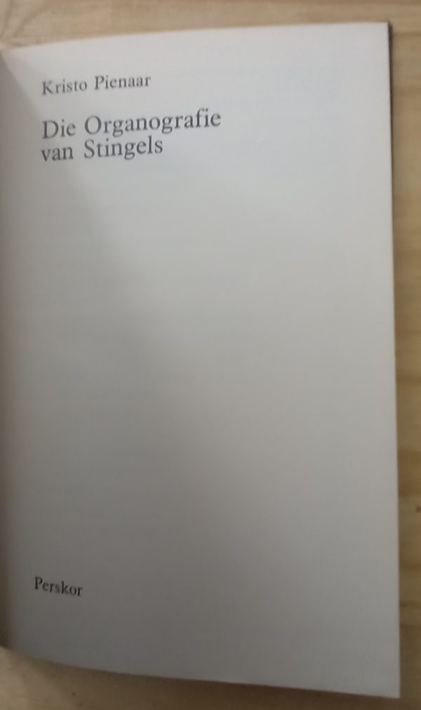 20240730_090741 Vakliteratuur Organografie van stingels - Kristo Pienaar (1982)