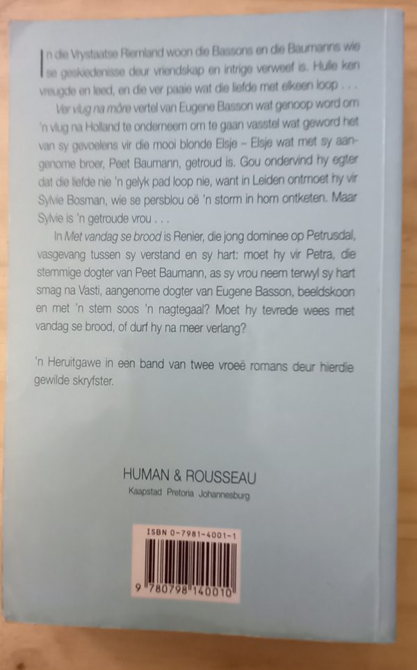 Die riemland tweeluik Ver vlug na more met vandag se brood - Helene de Kock (1999)