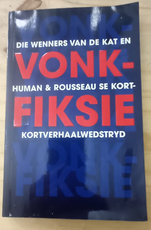 Vonk-fiksie Die wenners van De Kat en Human & Rousseau se kortverhaalwedstryd (1999)