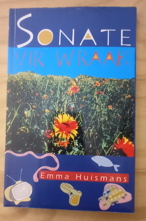 Sonate vir wraak - Emma Huismans (1994) Sonate vir wraak - Emma Huismans (1994)
