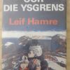 Noodvlug oor die ysgrens - Leif Hamre (1973) Noodvlug oor die ysgrens - Leif Hamre (1973)
