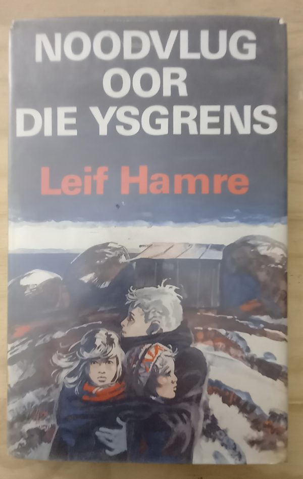 Noodvlug oor die ysgrens - Leif Hamre (1973) Noodvlug oor die ysgrens - Leif Hamre (1973)