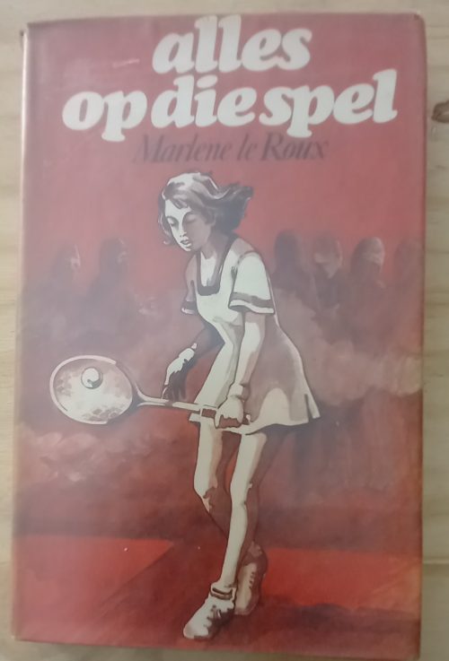Alles op die spel - Marlene le Roux (1979) Alles op die spel - Marlene le Roux (1979)