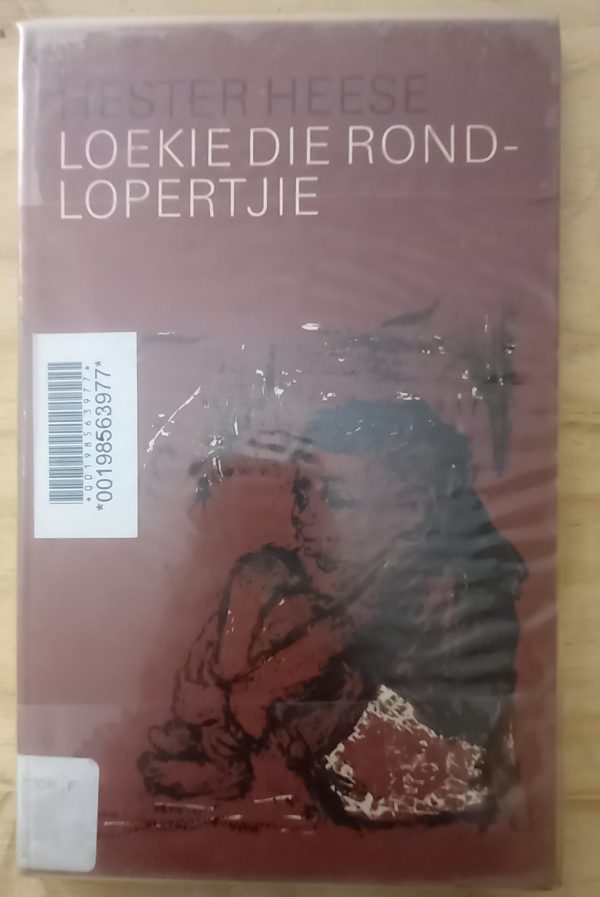 Loekie die rondlopertjie - Hester Heese (1966)