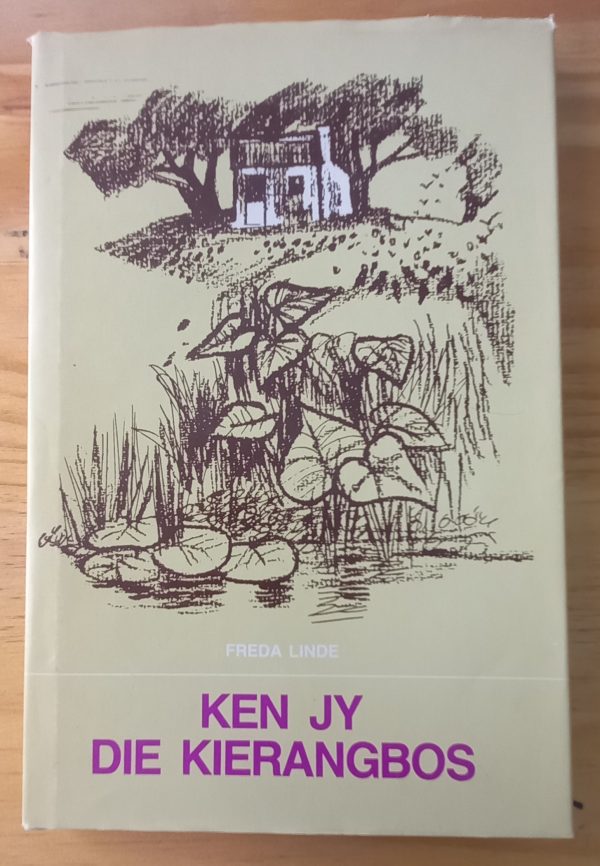 Ken jy die kierangbos - Freda Linde (1988)