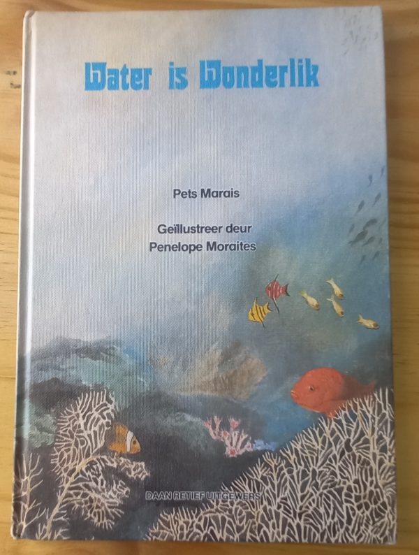 Water is wonderlik - Pets Marais (1987)