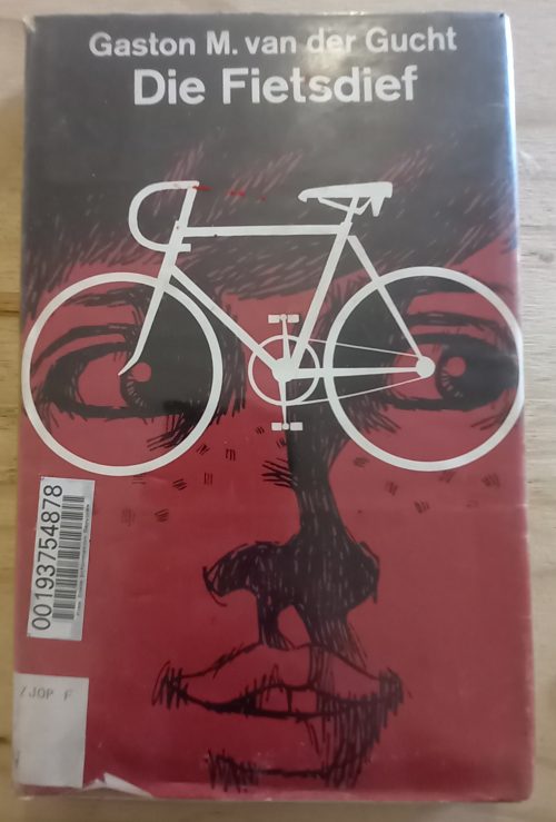 Die fietsdief - Gaston M van der Gucht (1964) Die fietsdief - Gaston M van der Gucht (1964)