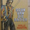 Seun van die Rapier - Wille Martin (1985) Seun van die Rapier - Wille Martin (1985)