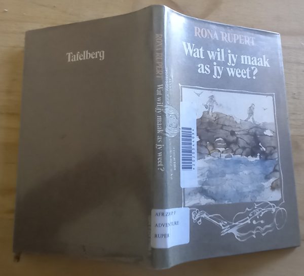 Wat wil jy maak as jy weet? - Rona Rupert (1983)
