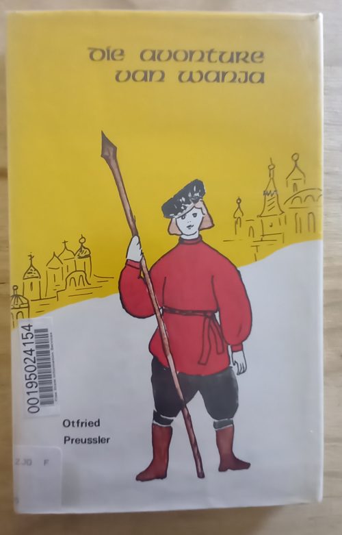 Die avonture van Wanja - Otfried Preussler (1976) Die avonture van Wanja - Otfried Preussler (1976)