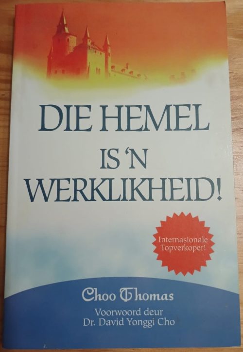 Die Hemel is `n werklikheid