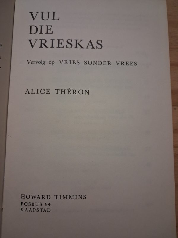 Vul die vrieskas vervolg op VRIES SONDER VREES - Alice Theron
