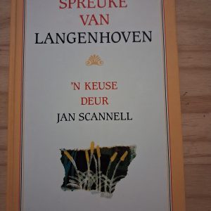 Spreuke van Langenhoven - 'n Keuse deur Jan Scannell - 5de druk 1991